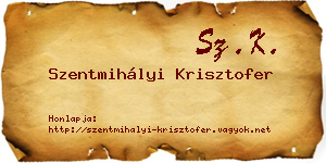 Szentmihályi Krisztofer névjegykártya